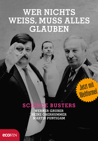 Wer nichts weiÿ, muss alles glauben