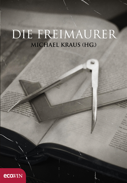 Michael Kraus - Die Freimaurer, E-bok
