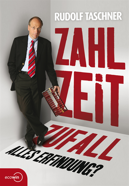 Rudolf Taschner - Zahl Zeit Zufall. Alles Erfindung?, E-bok