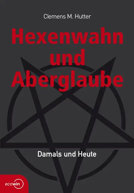 Clemens M. Hutter - Hexenwahn und Aberglaube, E-bok. Tillgänglighet: Lägg i varukorg
