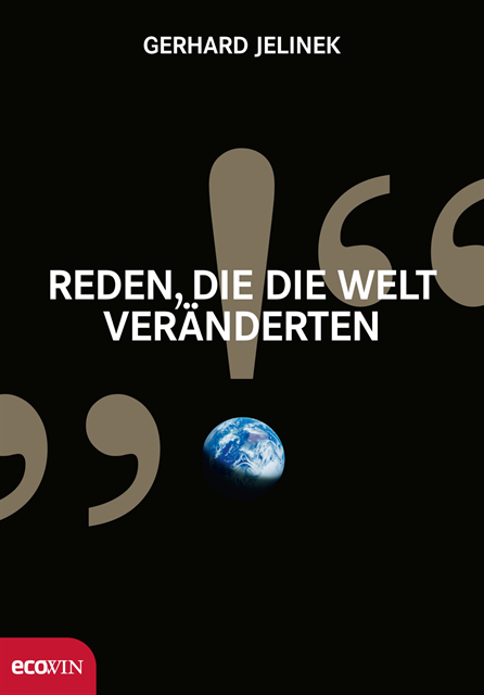 Gerhard Jelinek - Reden, die die Welt veränderten, E-bok