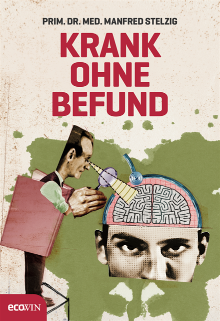 Manfred Stelzig - Krank ohne Befund, E-bok