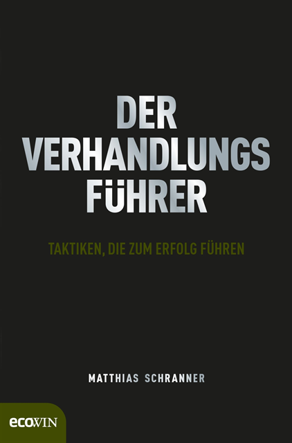 Matthias Schranner - Der Verhandlungsführer, E-bok
