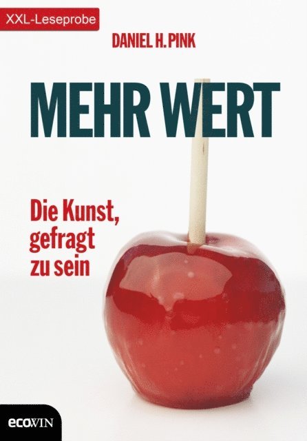 Daniel H. Pink - XXL-Leseprobe: Mehr Wert, E-bok