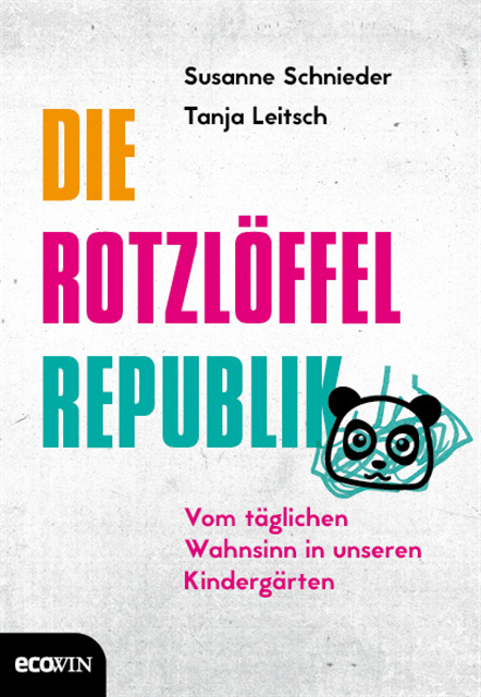 Carsten Tergast, Tanja Leitsch, Susanne Schnieder - Die Rotzlöffel-Republik, E-bok