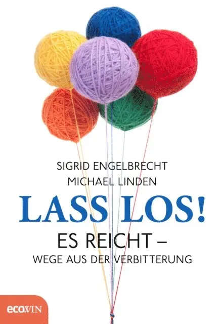 Michael Linden, Sigrid Engelbrecht - Lass los!, E-bok. Tillgänglighet: Lägg i varukorg