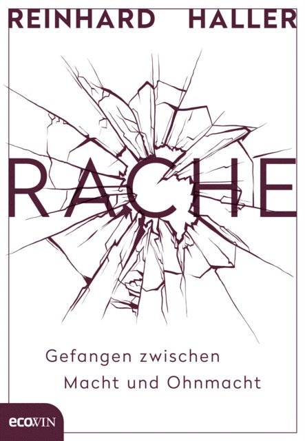 Reinhard Haller - Rache, E-bok