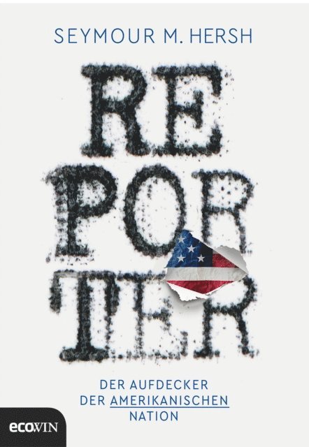 Seymour M. Hersh - Reporter, E-bok