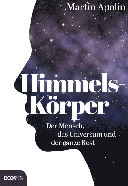 Martin Apolin - Himmels-Körper, E-bok