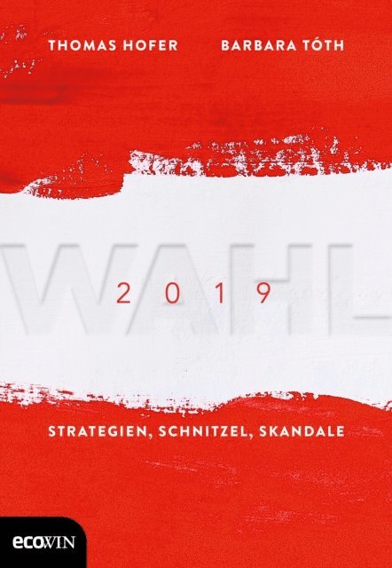 Thomas Hofer, Barbara Toth - Wahl 2019, E-bok