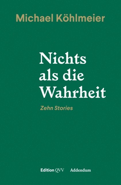Michael Kohlmeier - Nichts als die Wahrheit, E-bok