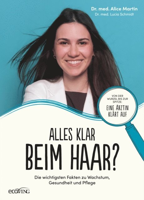 Lucia Schmidt, Alice Martin - Alles klar beim Haar?, E-bok