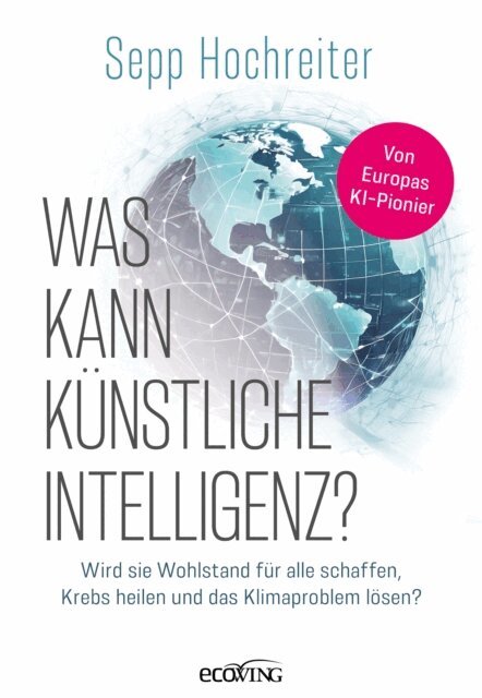 Sepp Hochreiter - Was kann künstliche Intelligenz?, E-bok