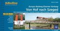 Europa-Radweg Eiserner Vorhang 4 Von Hof nach Szeged