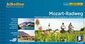 Mozart - Radweg Zwischen Salzburger Land, Berchtesgadener Land und Chiemgau