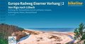 Europa-Radweg 2 Eiserner Vorhang Von Riga nach Lübeck