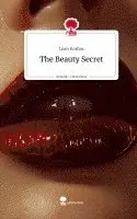 Leah Korbas - The Beauty Secret. Life is a Story - story.one, Inbunden. Tillgänglighet: Lägg i varukorg