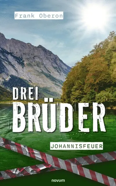 Frank Oberon - Drei Brüder - Johannisfeuer, E-bok. Tillgänglighet: Lägg i varukorg