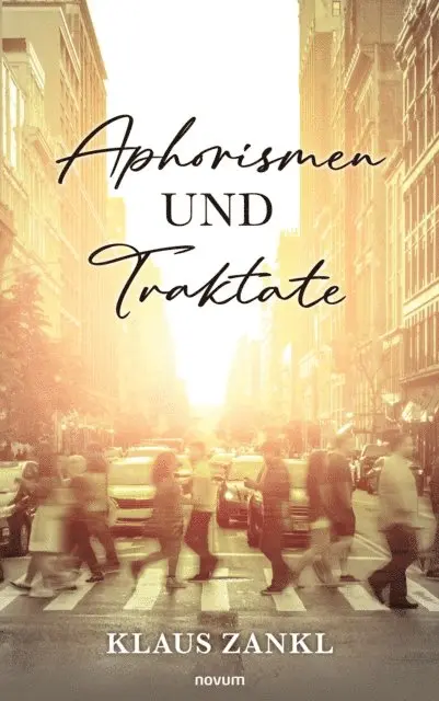 Klaus Zankl - Aphorismen und Traktate, E-bok. Tillgänglighet: Lägg i varukorg