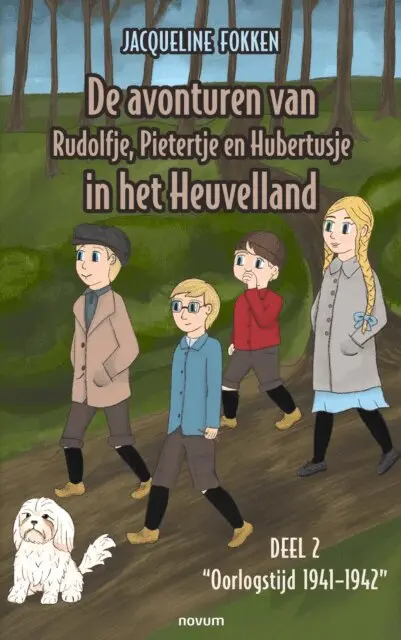 Jacqueline Fokken - De avonturen van Rudolfje, Pietertje en Hubertusje in het Heuvelland, E-bok. Tillgänglighet: Lägg i varukorg