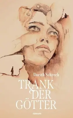 Dorith Schreeb - Trank der Götter, Häftad. Tillgänglighet: Lägg i varukorg