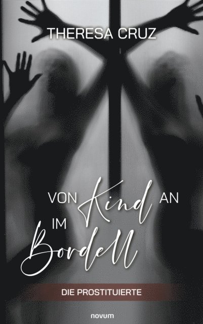 Theresa Cruz - Von Kind an im Bordell, E-bok. Tillgänglighet: Lägg i varukorg