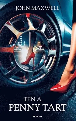John Maxwell - Ten a Penny Tart, Häftad