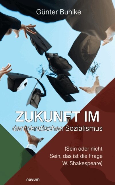 Gunter Buhlke - Zukunft im demokratischen Sozialismus, E-bok
