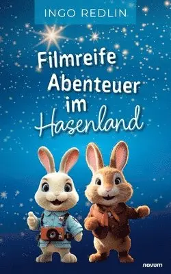 Ingo Redlin - Filmreife Abenteuer im Hasenland, Häftad. Tillgänglighet: Lägg i varukorg