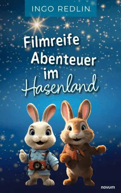 Ingo Redlin - Filmreife Abenteuer im Hasenland, E-bok. Tillgänglighet: Lägg i varukorg