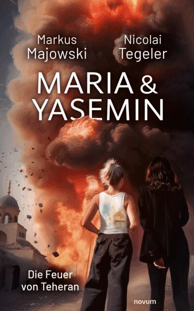Nicolai Tegeler, Markus Majowski - Maria & Yasemin, E-bok