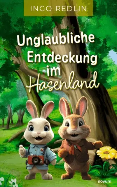 Ingo Redlin - Unglaubliche Entdeckung im Hasenland, E-bok. Tillgänglighet: Lägg i varukorg