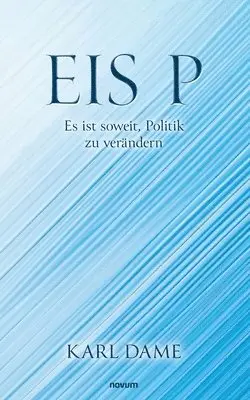 Karl Dame - Eis P, Häftad. Tillgänglighet: Lägg i varukorg