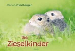 Marion Friedberger - Die Zieselkinder, Häftad. Tillgänglighet: Lägg i varukorg