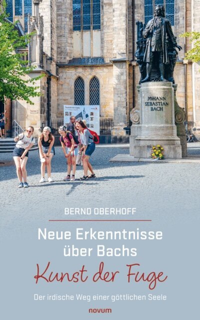 Bernd Oberhoff - Neue Erkenntnisse uber Bachs Kunst der Fuge, E-bok