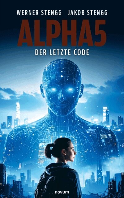Jakob Stengg, Werner Stengg - Alpha5 – Der letzte Code, E-bok. Tillgänglighet: Lägg i varukorg