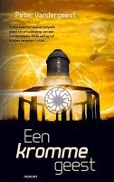 Peter Vandergeest - Een kromme geest, Häftad