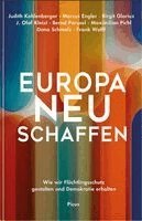 Judith Kohlenberger, Frank Wolff, Marcus Engler, Birgit Glorius, Dana Schmalz, Bernd Parusel, J. Olaf Kleist, Maximilian Pichl - Europa neu schaffen, Inbunden
