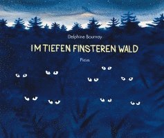 Delphine Bournay - Im tiefen finsteren Wald, Inbunden