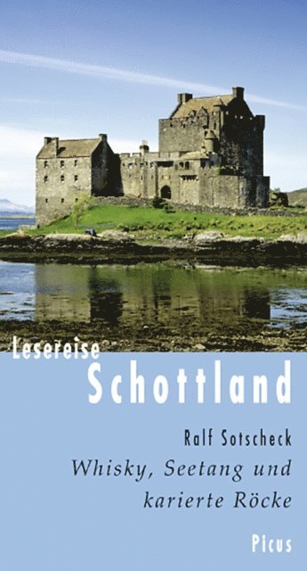 Ralf Sotscheck - Lesereise Schottland, E-bok