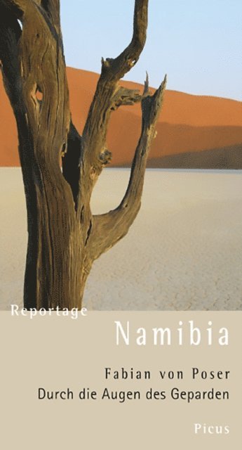 Fabian von Poser - Reportage Namibia, E-bok