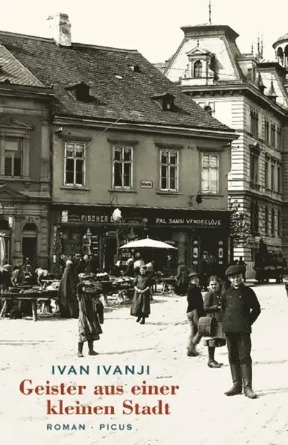 Ivan Ivanji - Geister aus einer kleinen Stadt, E-bok. Tillgänglighet: Lägg i varukorg