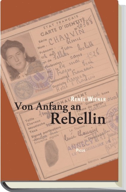 Renee Wiener, Maria Ecker, Albert Lichtblau - Von Anfang an Rebellin, E-bok