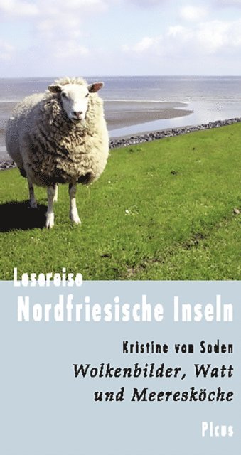 Kristine von Soden - Lesereise Nordfriesische Inseln, E-bok