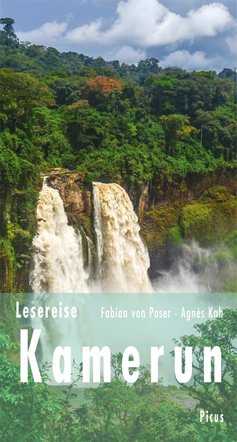 Agnes Kah, Fabian von Poser - Lesereise Kamerun, E-bok