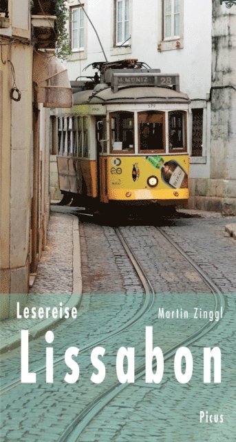 Martin Zinggl - Lesereise Lissabon, E-bok