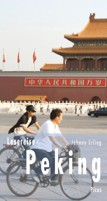 Johnny Erling - Lesereise Peking, E-bok
