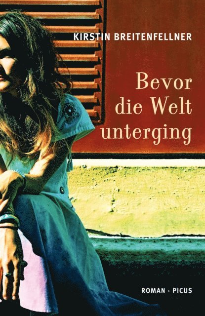 Kirstin Breitenfellner - Bevor die Welt unterging, E-bok