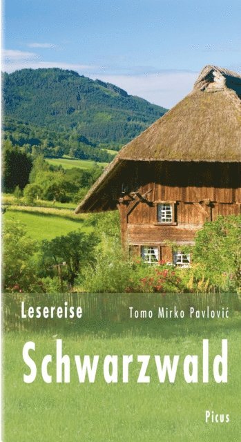Tomo Mirko Pavlovic - Lesereise Schwarzwald, E-bok