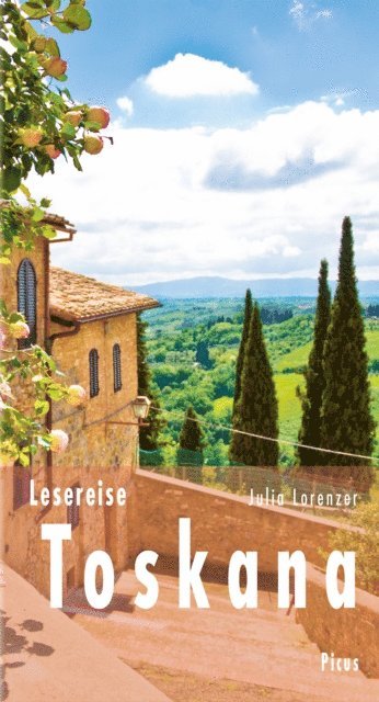 Julia Lorenzer - Lesereise Toskana, E-bok